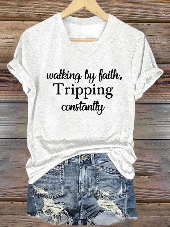 Women's Walking By Faith Tripping Constantly Print T-Shirt