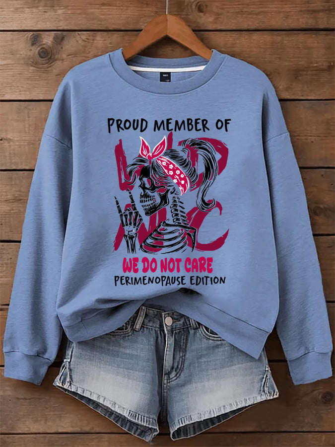 🔥Buy 3 Get 15% Off🔥Women's WDNC Menopause And Perimenopause Print Sweatshirt