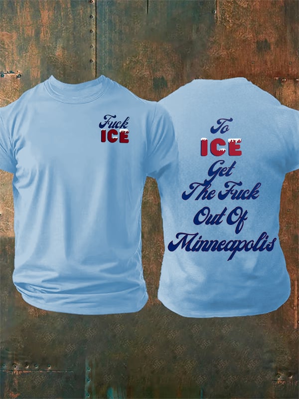 Men's To ICE get the fuck out of Minnesota T-Shirt