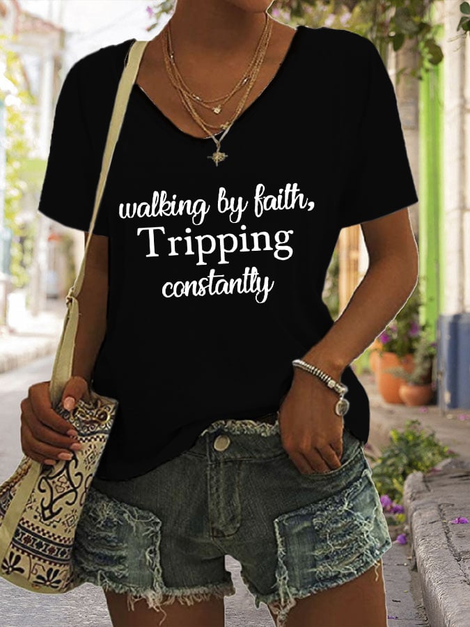 Women's Walking By Faith Tripping Constantly Print T-Shirt