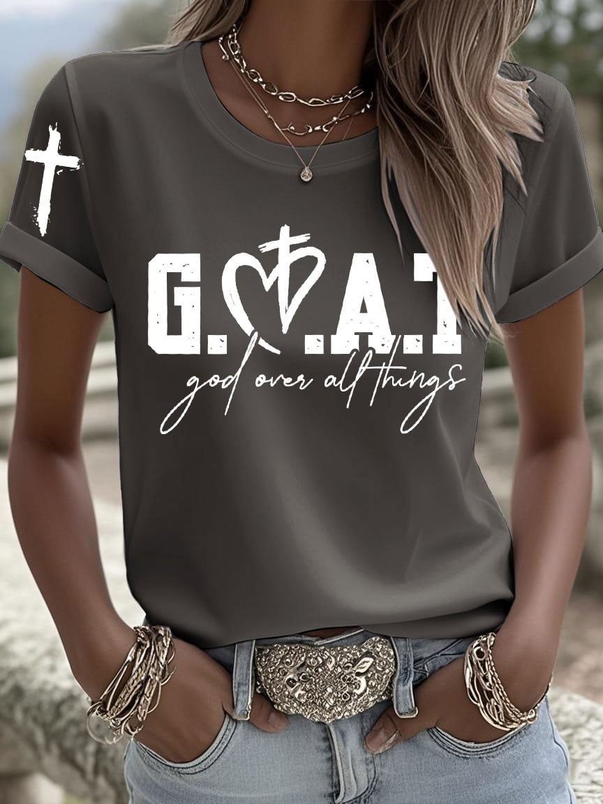 Women's Greatest Of All Time God Over All Things Printed Short-Sleeved T-Shirt