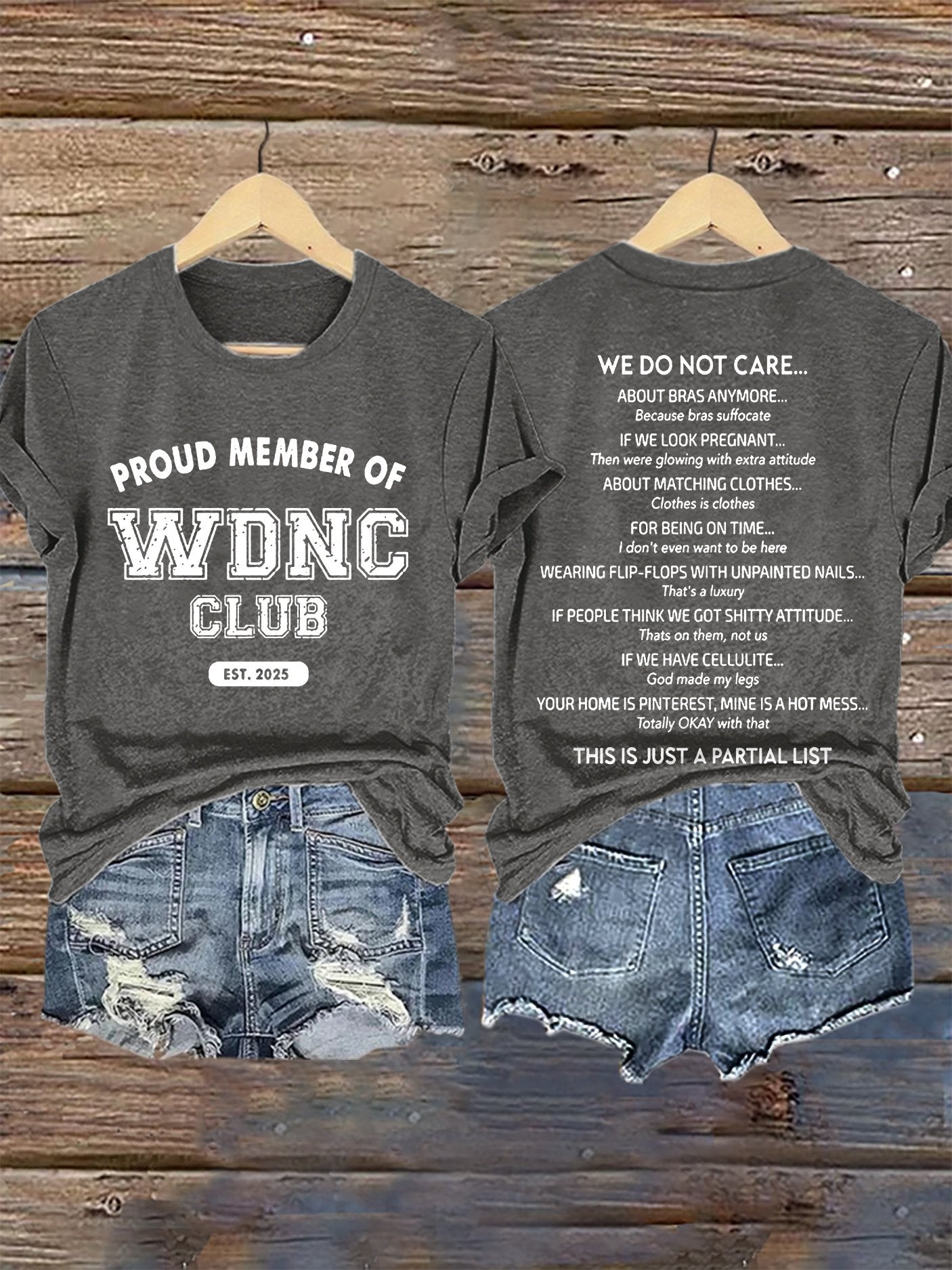 🔥Buy 3 Get 15% Off🔥Retro Proud Member Of WDNC Club Est. 2025 We Do Not Care Print T-Shirt