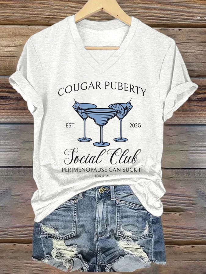 🔥Buy 3 Get 15% Off🔥V-Neck Retro Cougar Puberty Est. 2026 Social Club Perimenopause Can Suck It For Real Print T-Shirt