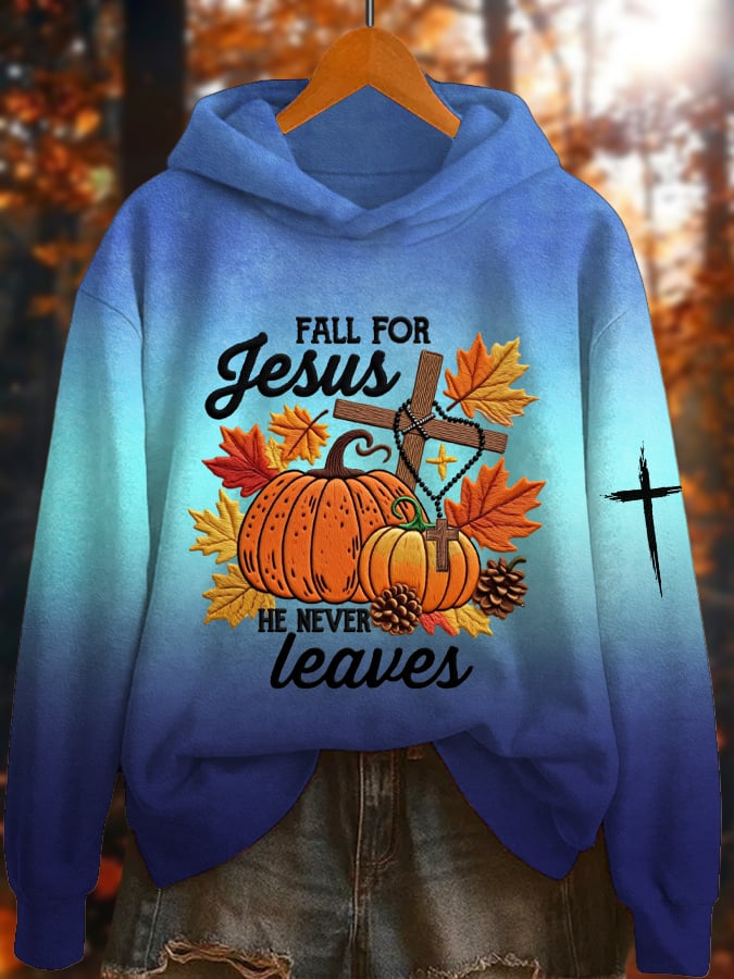 Women's Fall For Jesus He Never Leaves Print Hoodie