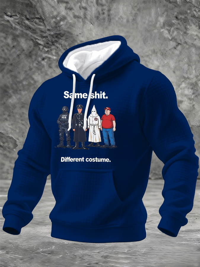 Men's Same shit Different costume Print Hoodie