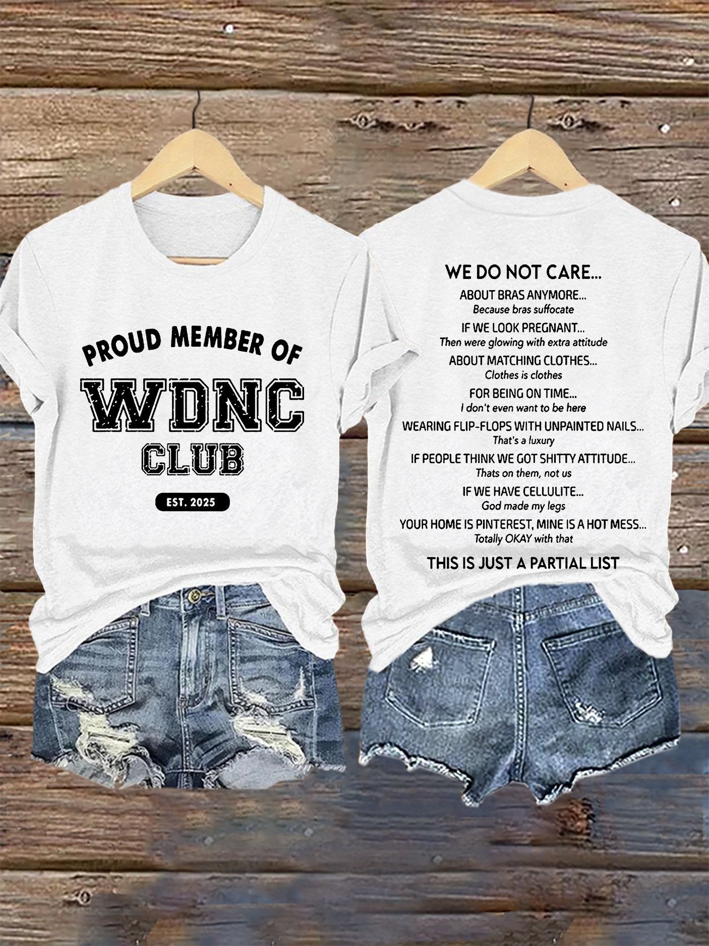 🔥Buy 3 Get 15% Off🔥Retro Proud Member Of WDNC Club Est. 2025 We Do Not Care Print T-Shirt