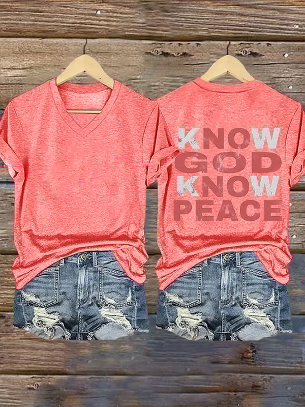 Women's Know God Know Peace, Religious Peace Inspiration Style T-Shirt