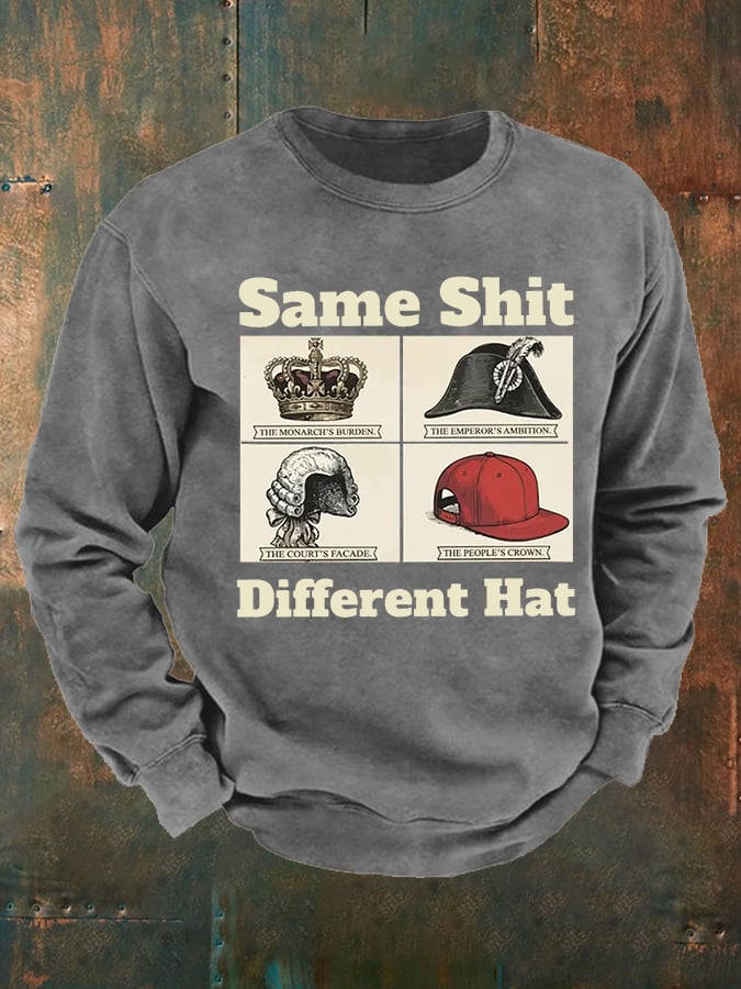 Men's Same Shit Different Hat FDT Sweatshirt