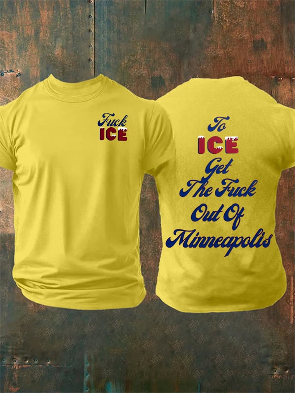 Men's To ICE get the fuck out of Minnesota T-Shirt