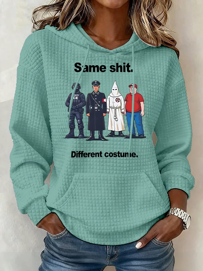 Women’s Same shit Different costume Print Hoodie