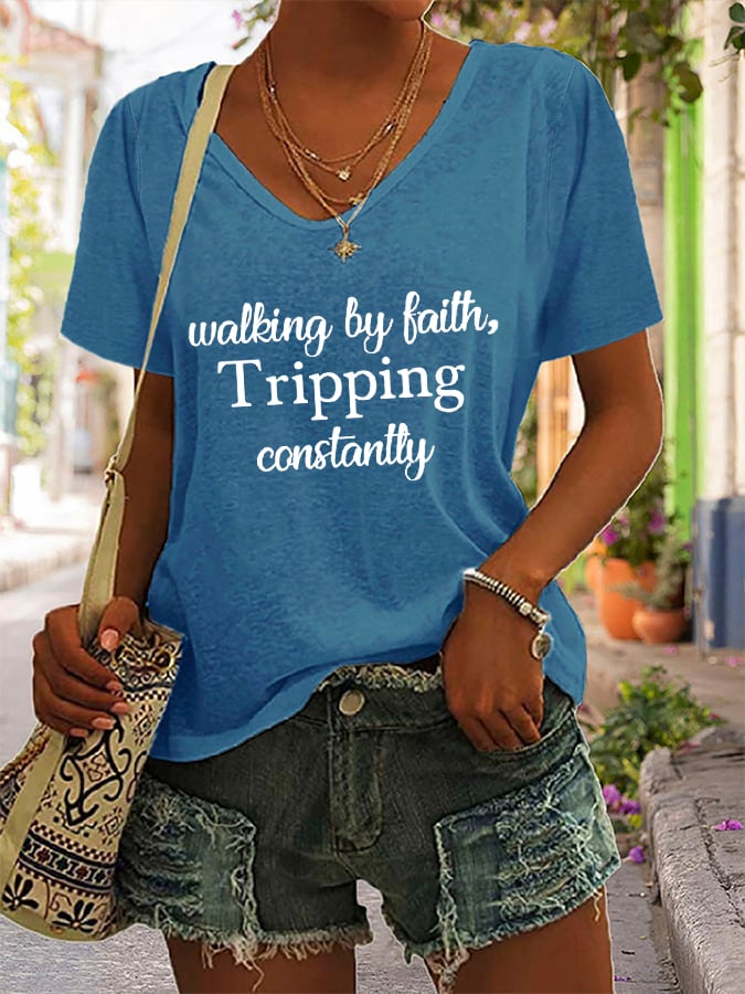 Women's Walking By Faith Tripping Constantly Print T-Shirt
