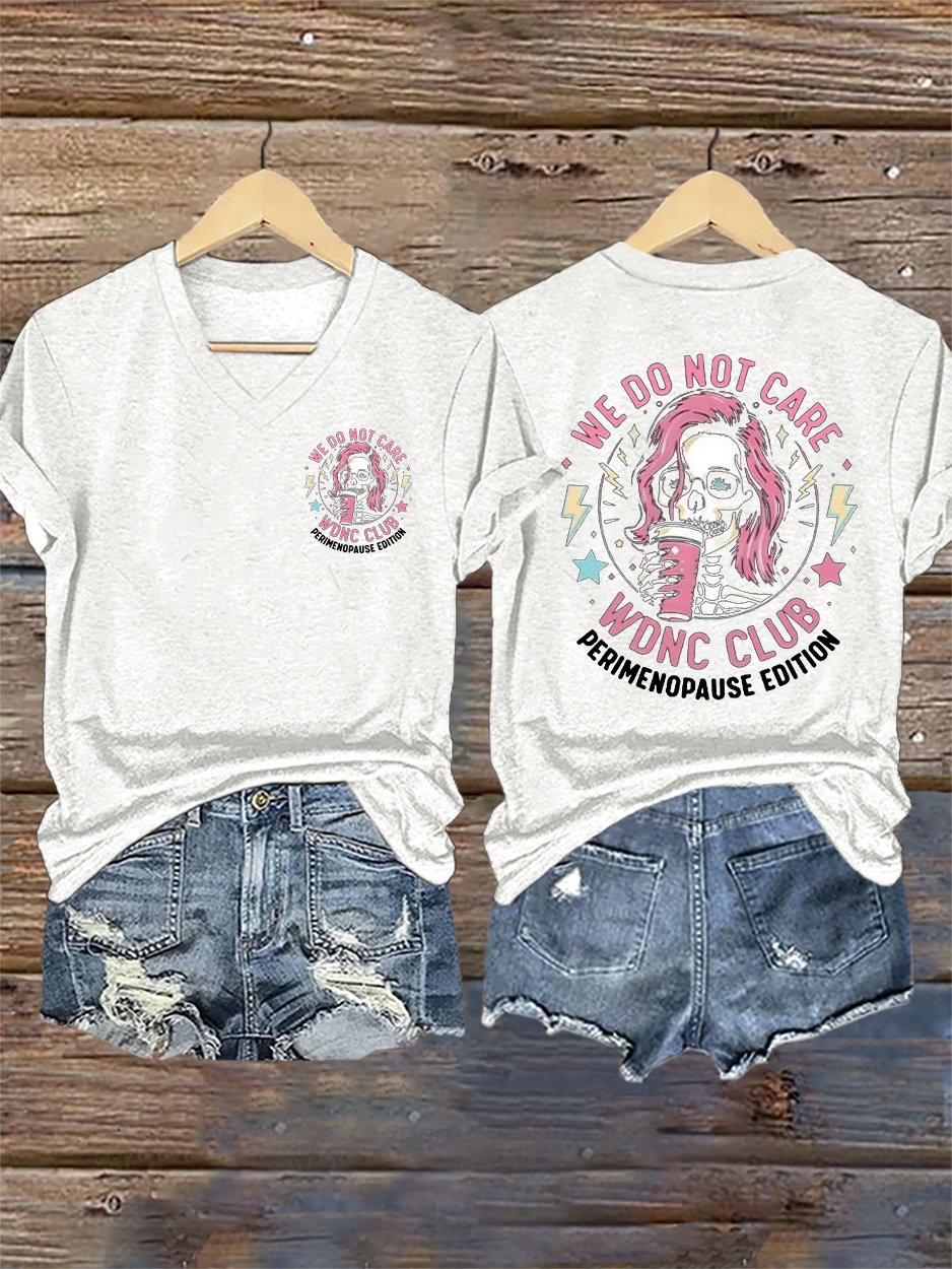 🔥Buy 3 Get 15% Off🔥V-Neck Retro We Do Not Care WDNC Club Perimenopause Edition Print T-Shirt