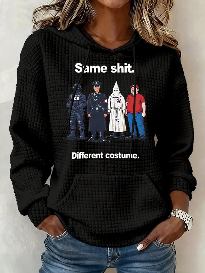 Women’s Same shit Different costume Print Hoodie