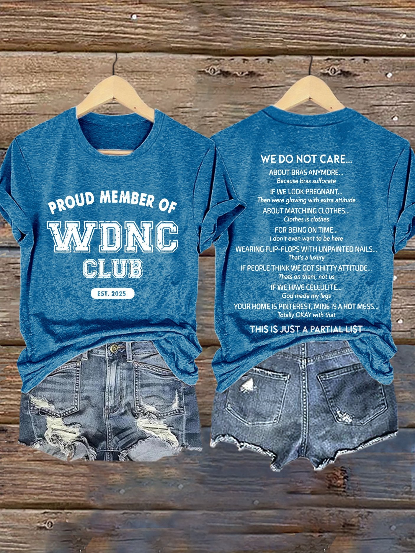 🔥Buy 3 Get 15% Off🔥Retro Proud Member Of WDNC Club Est. 2025 We Do Not Care Print T-Shirt