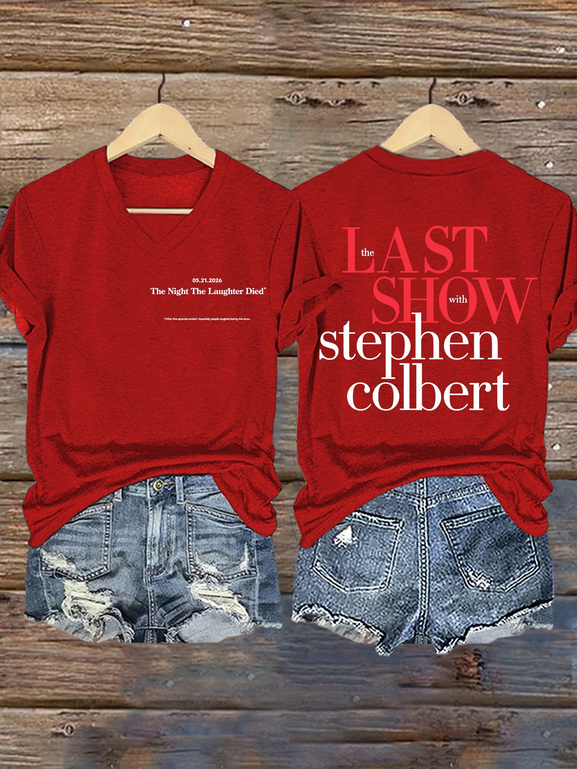 🔥Buy 3 Get 15% Off🔥V-Neck Retro Last Show 05.21.2026 The Night The Laughter Died After The Episode Ended. Hopefully People Laughed During The Show Print T-Shirt
