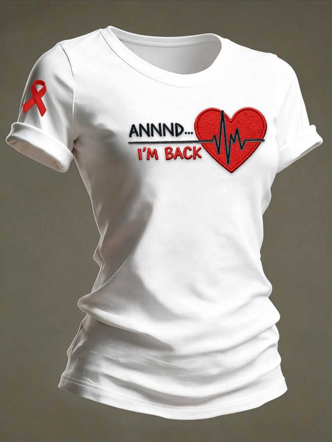 Women's Annnd I'm Back Heartbeat Print Casual T-Shirt