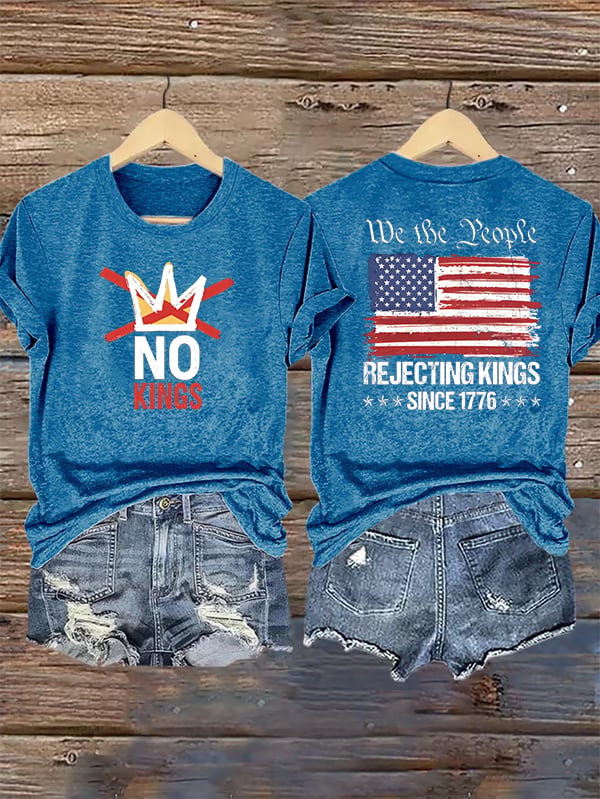 🔥Buy 3 Get 15% Off🔥Women's No Kings, Rejecting Kings Since 1776, We The People T-Shirt