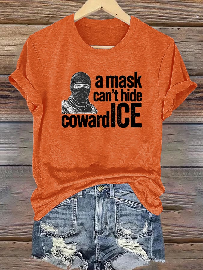 Women's Anti ICE, A Mask Cant Hide CowardICE T-shirt
