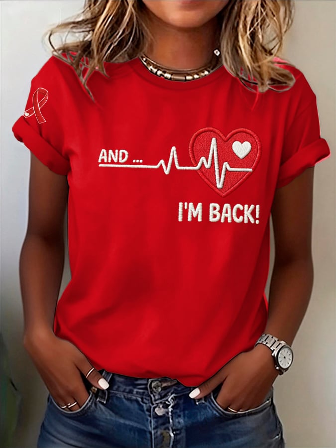 Women's Annnd I'm Back Heartbeat Print Casual T-Shirt
