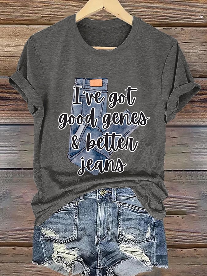 🔥Buy 3 Get 15% Off🔥Retro I've Got Good Genes & Better Jeans Print T-Shirt