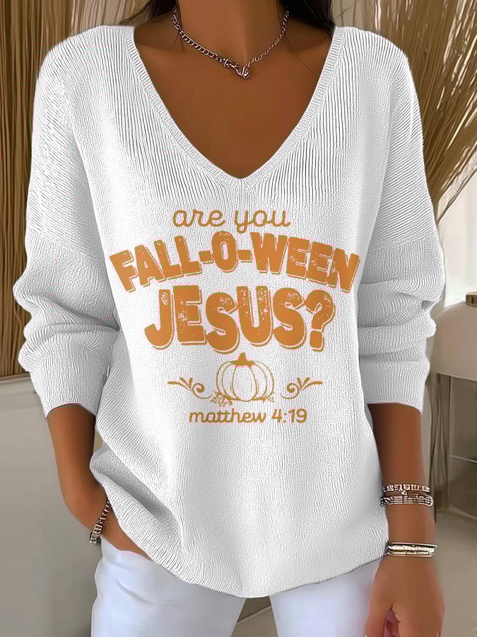 Women's Are You Fall-O-Ween Jesus Print V Neck Sweater