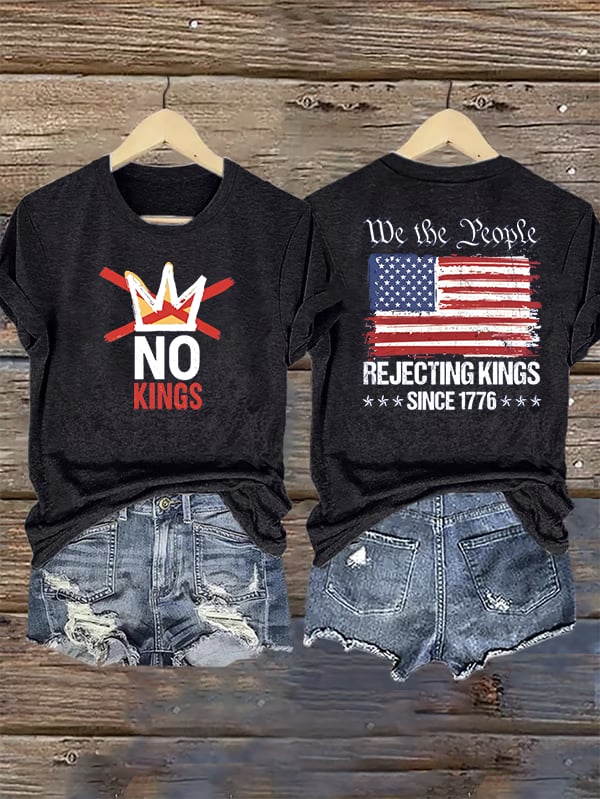 🔥Buy 3 Get 15% Off🔥Women's No Kings, Rejecting Kings Since 1776, We The People T-Shirt
