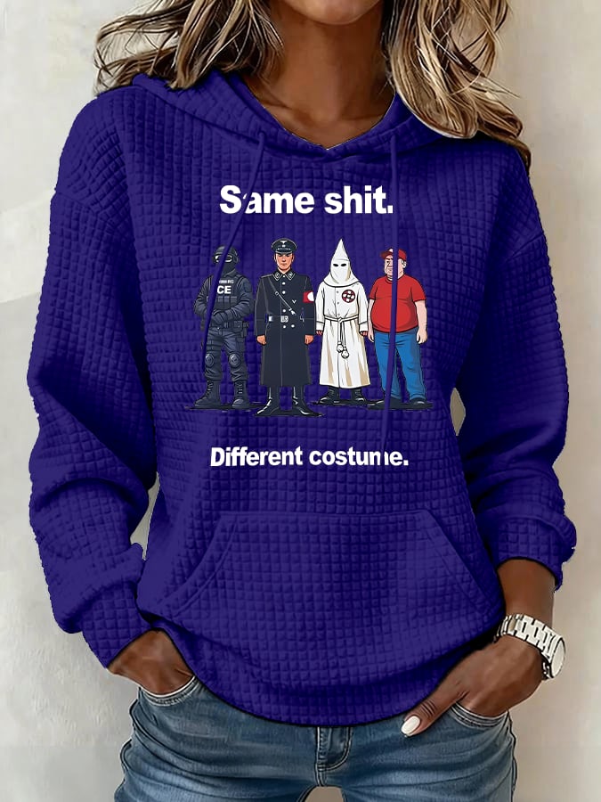 Women’s Same shit Different costume Print Hoodie