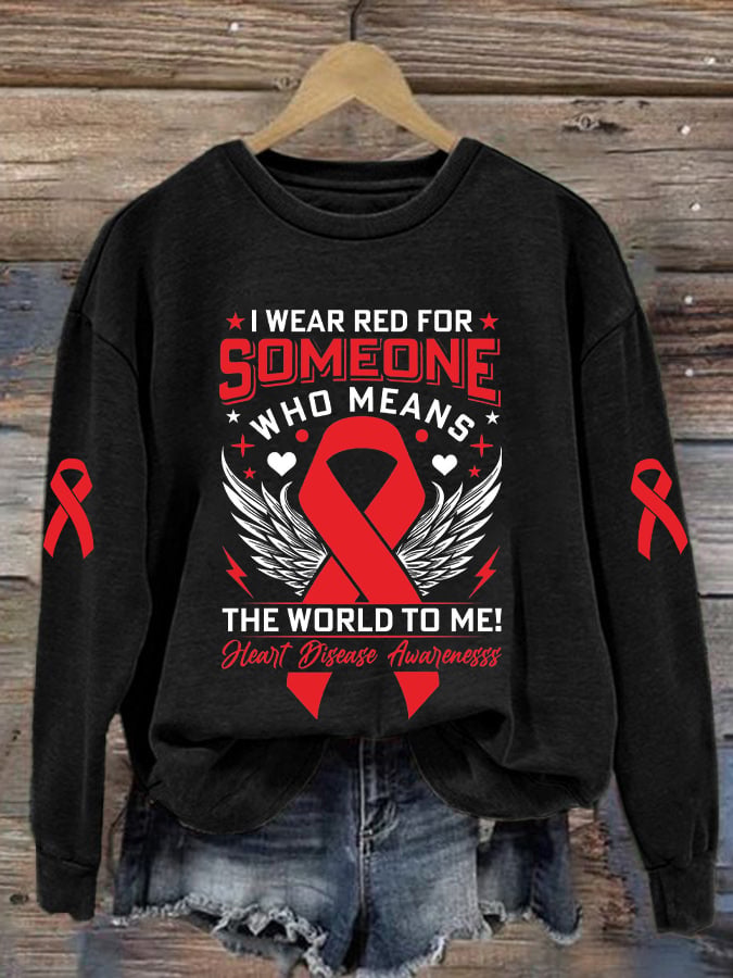 Women's Casual Heart Disease Awareness In February Wear Red Printed Long-Sleeve Sweatshirt