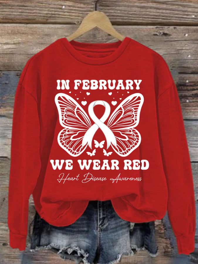 Women's Casual Heart Disease Awareness In February Wear Red Printed Long-Sleeve Sweatshirt