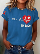 Women's Annnd I'm Back Heartbeat Print Casual T-Shirt