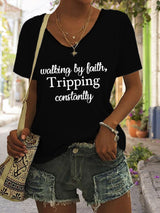Women's Walking By Faith Tripping Constantly Print T-Shirt