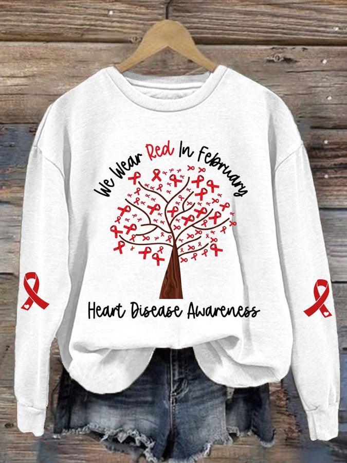 Women's Casual Heart Disease Awareness We Wear Red In February Printed Long-Sleeve Sweatshirt