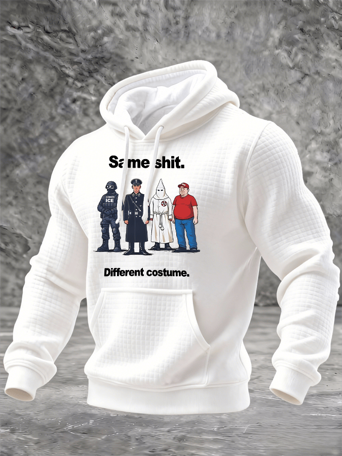 Men's  Same shit Different costume Print Hoodie