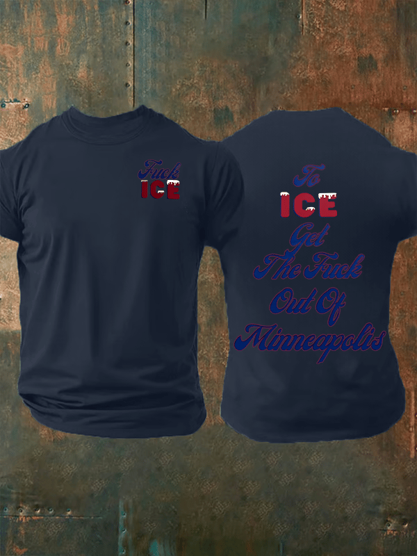 Men's  To ICE get the fuck out of Minnesota T-Shirt