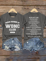 Retro Proud Member Of WDNC Club Est. 2025 We Do Not Care Print T-Shirt