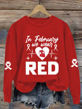 Women's Casual Heart Disease Awareness In February Wear Red Printed Long-Sleeve Sweatshirt