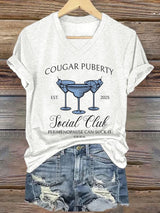🔥Buy 3 Get 15% Off🔥V-Neck Retro Cougar Puberty Est. 2025 Social Club Perimenopause Can Suck It For Real Print T-Shirt