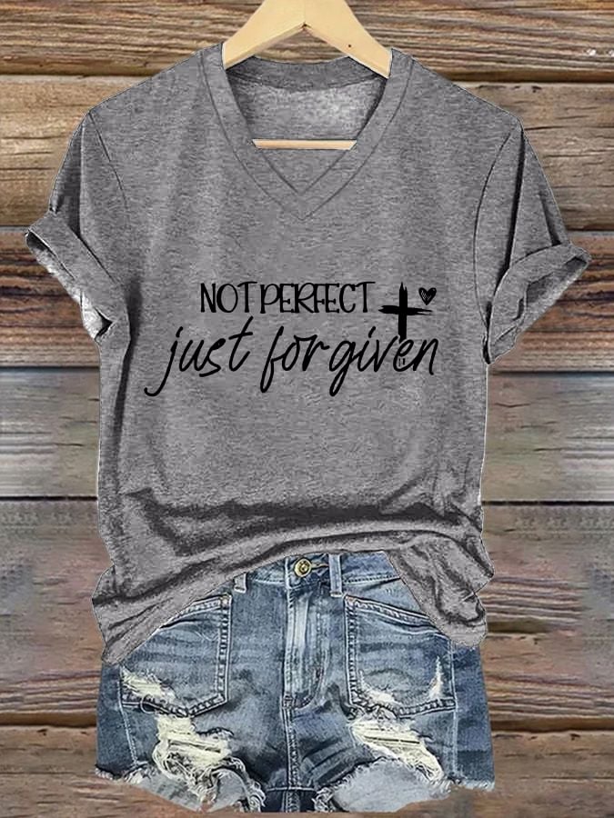 Women's not perfect, just FORGIVEN  Print Caasual T-shirt