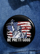 Be Pretty Good  Button