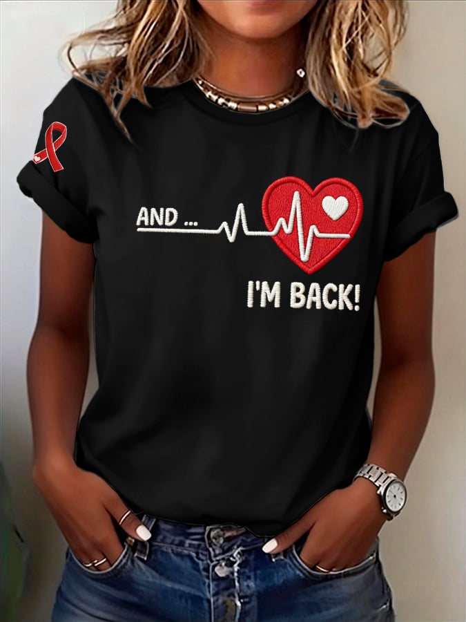 Women's Annnd I'm Back Heartbeat Print Casual T-Shirt