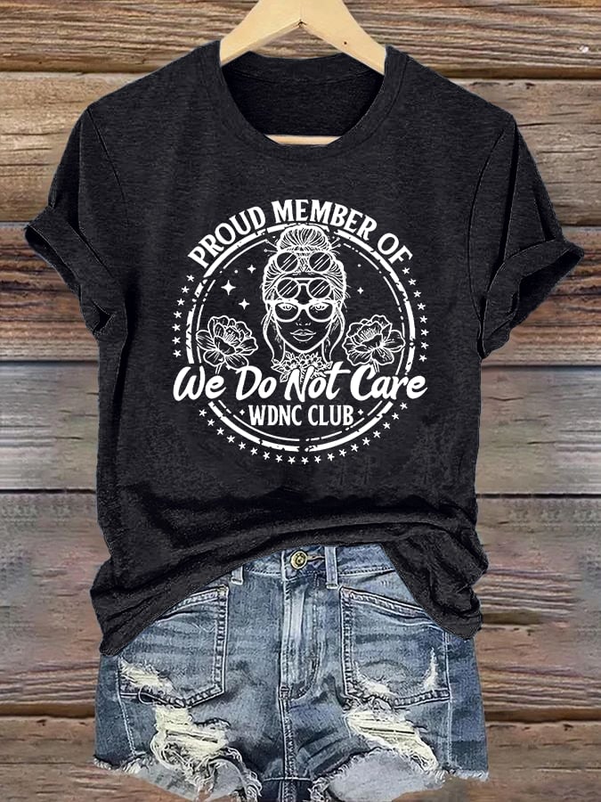 Women's Round-Neck Retro Funny Proud Member Of WDNC Club We Do Not Care Menopause Perimenopause Print T-Shirt