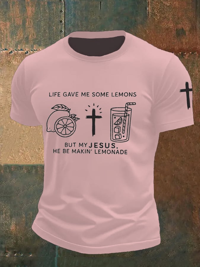 Men's  Life Gave Me Some Lemons, But My Jesus Turned Them Into Lemonade Faith  Printed Shirt