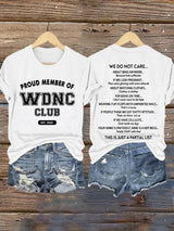 🔥Buy 3 Get 15% Off🔥Retro Proud Member Of WDNC Club Est. 2025 We Do Not Care Print T-Shirt