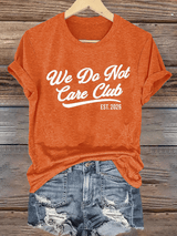 🔥Buy 3 Get 15% Off🔥Women's  Retro Funny Proud Member Of Club We Do Not Care Menopause Perimenopause Print  T-shirt