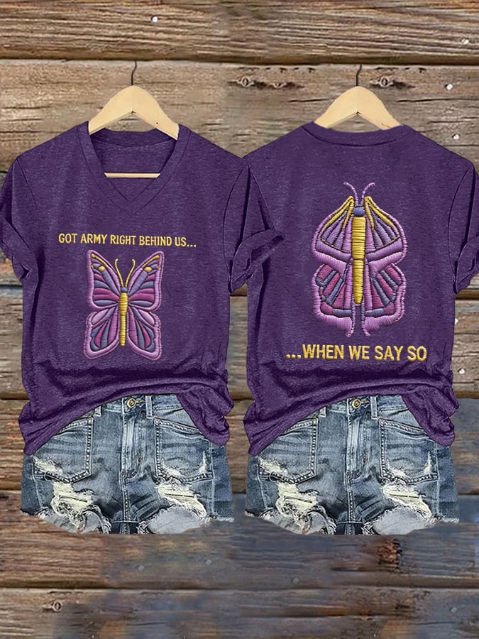 Women's GOT ARMY RIGHT BEHIND US... WHEN WE SAY SO Print Short-sleeved T-shirt