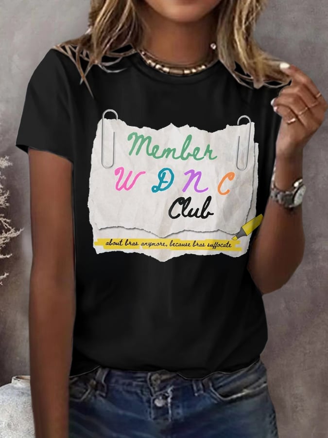 🔥Buy 3 Get 15% Off🔥Retro Member WDNC Club About Bras Anymore, Because Bras Suffocate Print T-Shirt