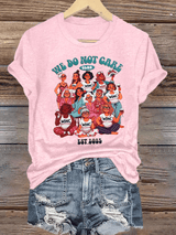 Women's  We don't care about club print  T-shirt