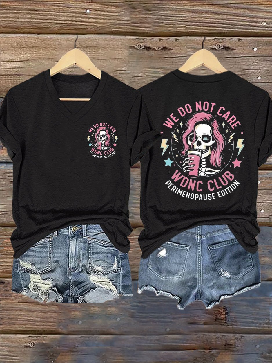 🔥Buy 3 Get 15% Off🔥V-Neck Retro We Do Not Care WDNC Club Perimenopause Edition Print T-Shirt