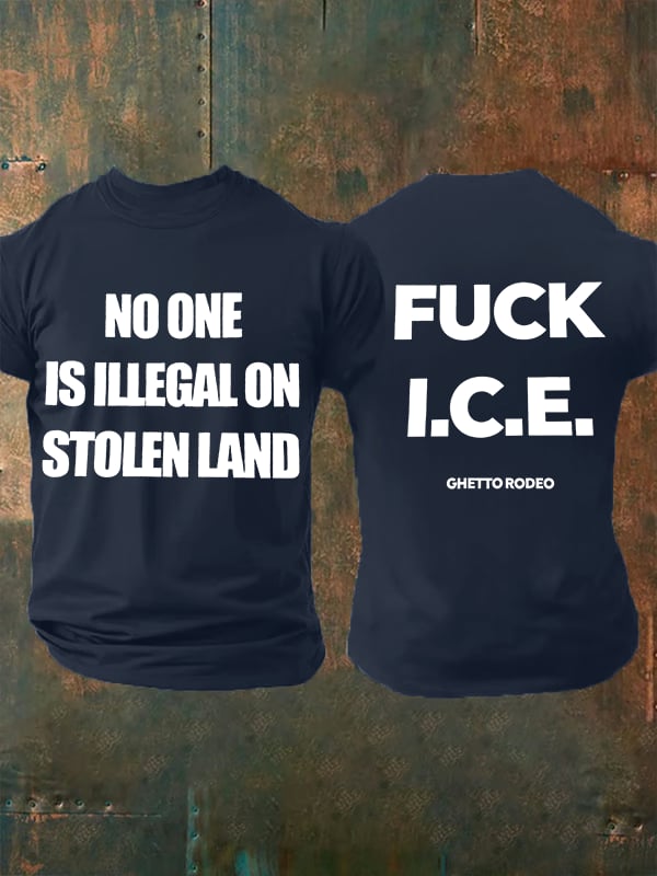 Men's  NO ONE IS ILLEGAL ON STOLEN LAND  Print  T-Shirt