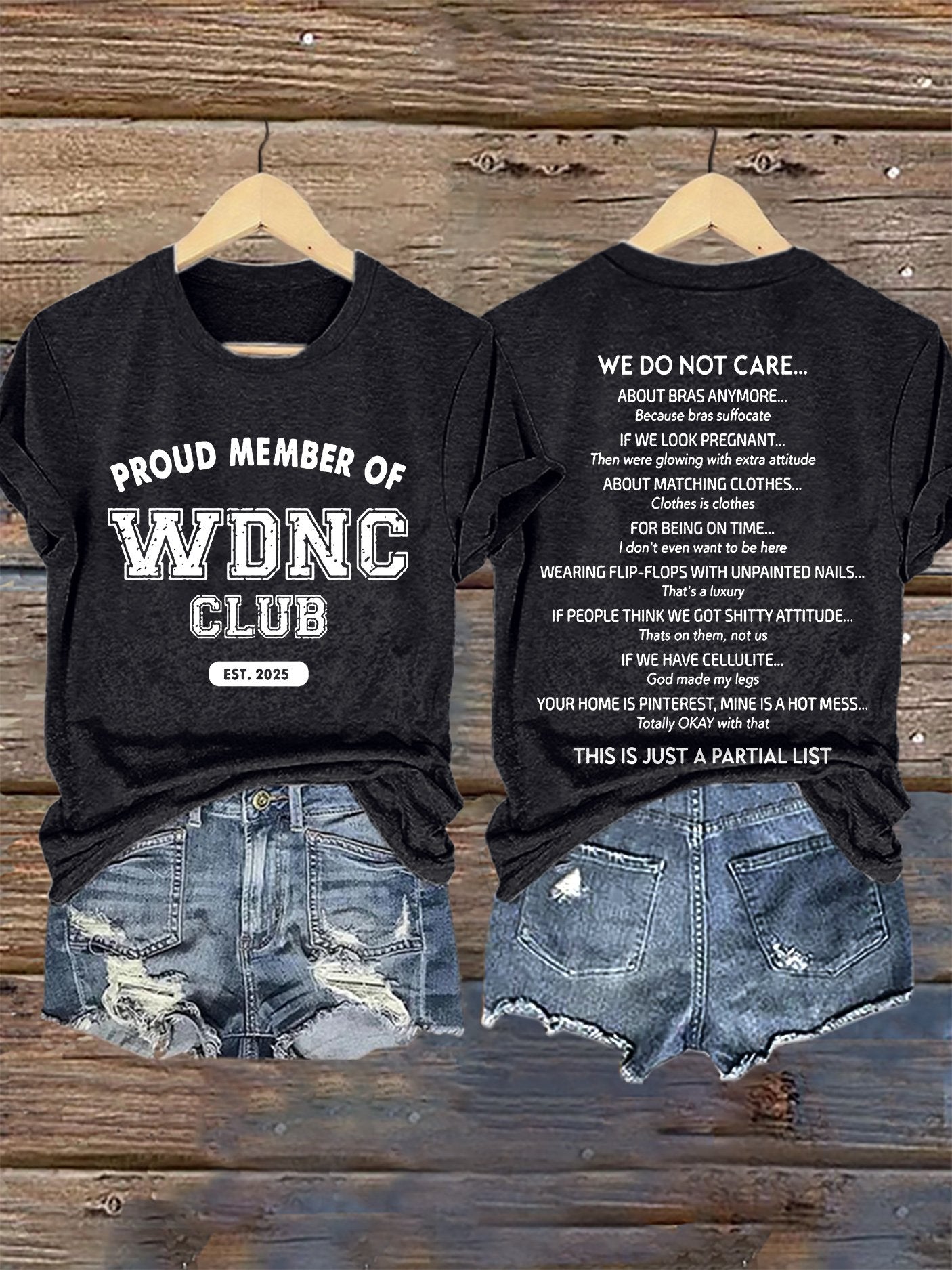 🔥Buy 3 Get 15% Off🔥Retro Proud Member Of WDNC Club Est. 2025 We Do Not Care Print T-Shirt